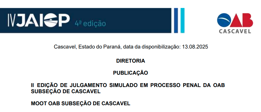 II EDIÇÃO DE JULGAMENTO SIMULADO EM PROCESSO PENAL DA OAB SUBSEÇÃO DE CASCAVEL